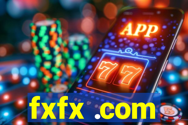 fxfx .com